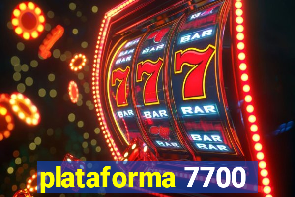 plataforma 7700